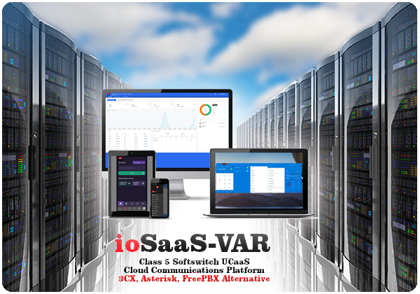 iotran saas var product - Class 5 Softswitch in the cloud with centralize single IP PBXs